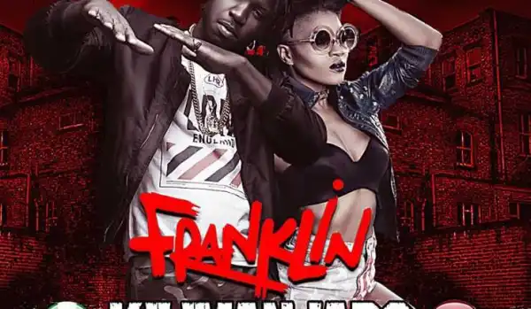 Franklin - Kilimanjaro Ft. Eazzy